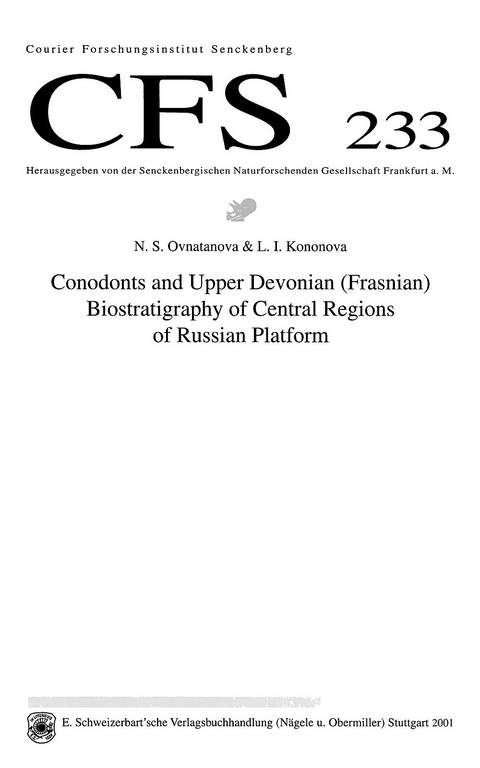 Conodonts and Upper Devonian (Frasnian) Biostratigraphy of Central Regions of Russian Platform - N S Ovnatanova, L I Kononova