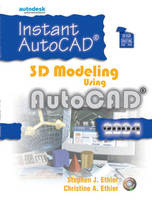 Instant AutoCAD - Stephen J. Ethier, Christine A. Ethier