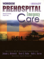 Prehospital Emergnecy Care Workbook - Joseph J. Mistovich, Keith J. Karren