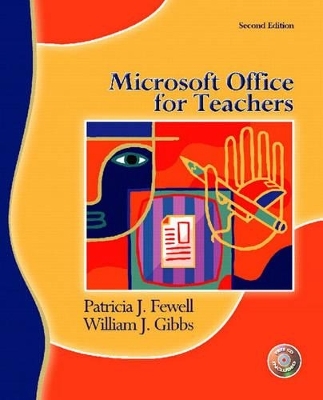 Microsoft Office for Teachers - Patricia J. Fewell, William J. Gibbs