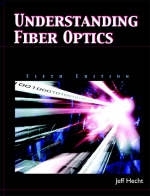 Understanding Fiber Optics - Jeff Hecht