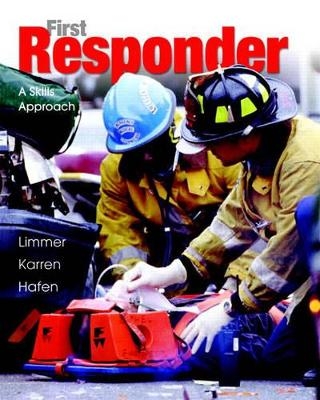 First Responder - Daniel J. Limmer  EMT-P, Keith J. Karren, Brent Q. Hafen