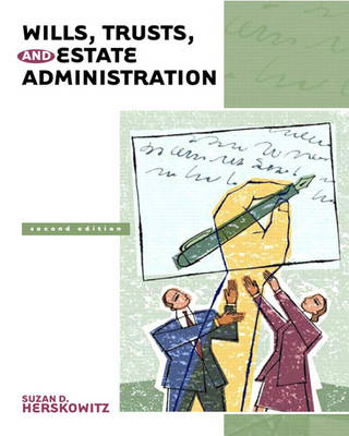 Wills, Trusts, and Estate Administration - Suzan D. Herskowitz