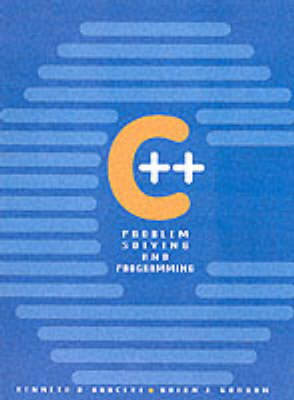 C++ Problem Solving & Programming - Kenneth A. Barclay, Brian J. Gordon