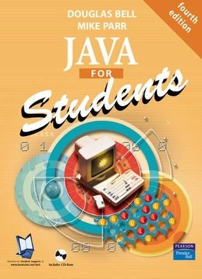 Java for Students + CD - Douglas Bell, Mike Parr