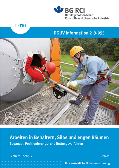 T 010 - Arbeiten in Behältern, Silos und engen Räumen