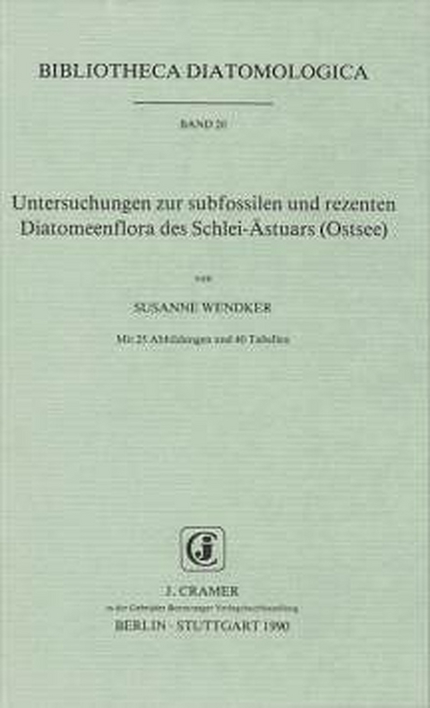 Untersuchungen zur subfossilen und rezenten Diatomeenflora des Schlei-Ästuars (Ostsee) - Susanne Wendker