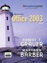 Exploring Microsoft Office 2003 Brief- Adhesive Bound - Robert T. Grauer, Maryann Barber