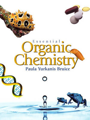 Essential Organic Chemistry - Paula Yurkanis Bruice