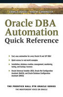 Oracle DBA Automation Quick Reference - Charlie Russel, Robert Cord