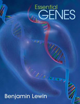 Essential Genes - Benjamin Lewin