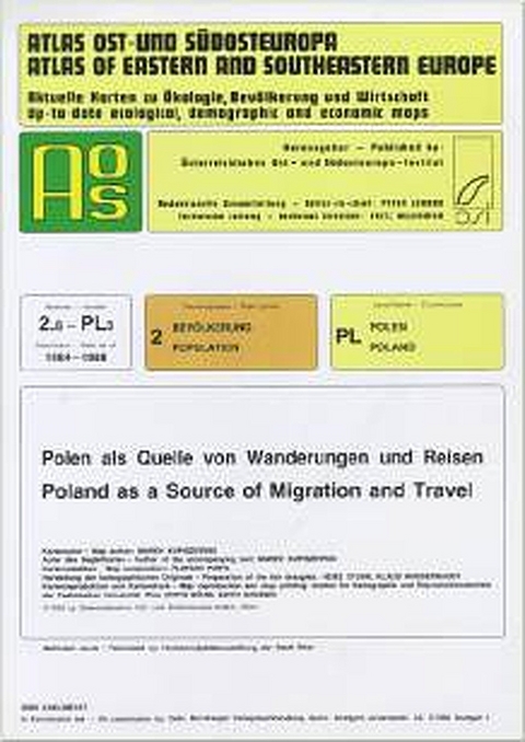 Atlas Ost- und Südosteuropa /Atlas of Eastern and Southeastern Europe.... / Nr 2: Bevölkerung /Population / Polen als Quelle von Wanderungen und Reisen /Poland as a Source of Migration and Travel - Marek Kupiszewski