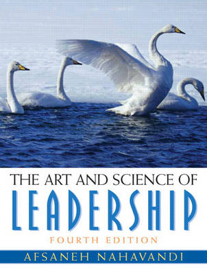 Art and Science of Leadership - Afsaneh Nahavandi