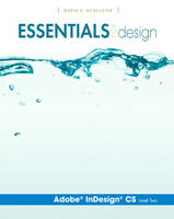 Essentials for Design Adobe®  InDesign® CS- Level two - Robin B McAllister