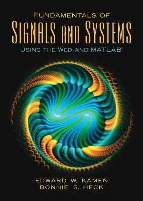 Fundamentals of Signals and Systems Using the Web and MATLAB - Edward Kamen