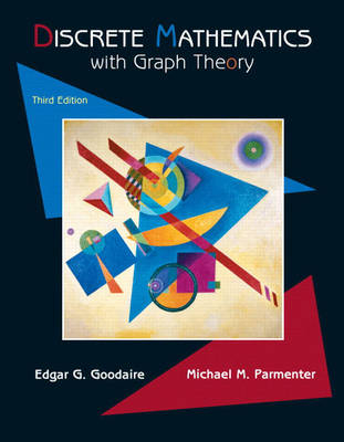 Discrete Mathematics with Graph Theory - Edgar G. Goodaire, Michael M. Parmenter