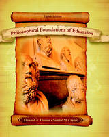 Philosophical Foundations of Education - Howard A. Ozmon, Samuel M. Craver