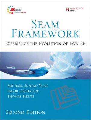 Seam Framework - Michael Yuan, Jacob Orshalick, Thomas Heute