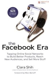 The Facebook Era - Clara Shih