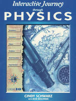 Interactive Journey Through Physics, MAC and Windows Version -  LOGAL, Cindy Schwarz, Robert J. Beichner