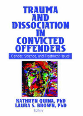 Trauma and Dissociation in Convicted Offenders - 