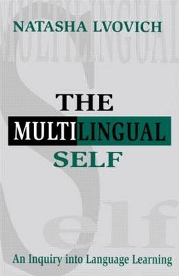 Multilingual Self -  Natasha Lvovich