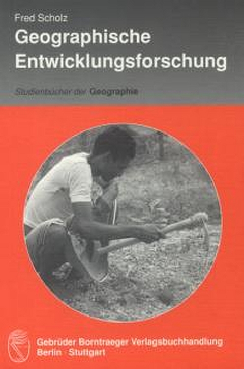 Geographische Entwicklungsforschung - Fred Scholz