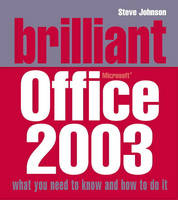 Brilliant Office 2003 - Steve Johnson