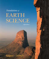 Foundations of Earth Science - Frederick K. Lutgens, Edward J. Tarbuck, Dennis G. Tasa