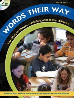 Words Their Way - Donald R. Bear, Marcia Invernizzi, Shane Templeton, Francine Johnston