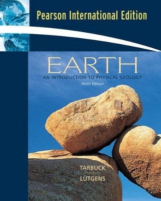 Earth - Edward J. Tarbuck, Frederick K. Lutgens, Dennis G. Tasa