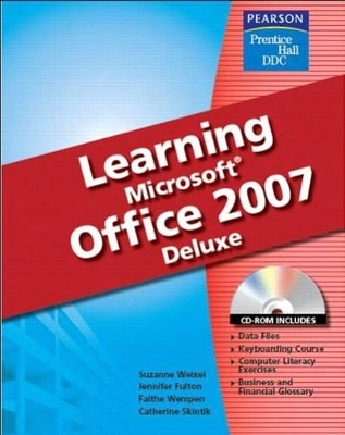 Learning Ofice 2007 Softcover Deluxe Edition - Suzanne Weixel,  Fulton, Faithe Wempen,  SKINTIK