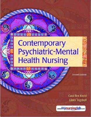 Contemporary Psychiatric-Mental Health Nursing - Carol Ren Kneisl, Eileen Trigoboff