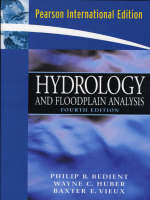 Hydrology and Floodplain Analysis - Philip B. Bedient, Wayne C. Huber, Baxter E. Vieux