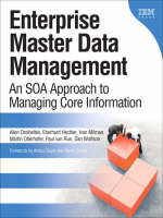 Enterprise Master Data Management - Allen Dreibelbis, Eberhard Hechler, Ivan Milman, Martin Oberhofer, Paul Van Run