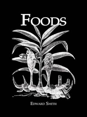 Foods -  Edward Smith