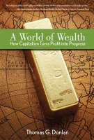 A World of Wealth - Thomas G. Donlan