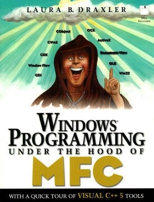 Windows Programming, Under the Hood of MFC - Laura Draxler