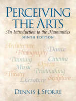 Perceiving the Arts - Dennis J. Sporre