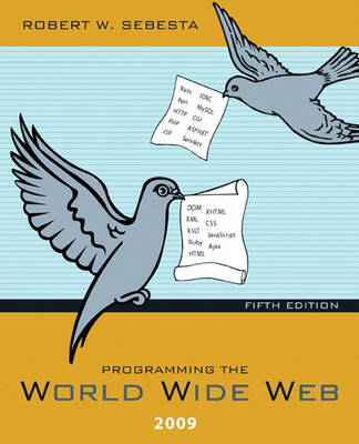 Programming the World Wide Web 2009 - Robert W. Sebesta