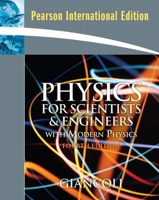 Physics for Scientists and Engineers with Modern Physics and Mastering Physics - Douglas C. Giancoli