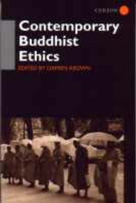 Contemporary Buddhist Ethics -  Damien Keown