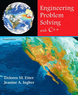 Engineering Problem Solving with C++ - Delores M. Etter, Jeanine A. Ingber