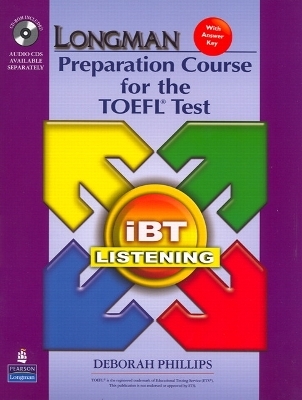 Longman Preparation Course for the TOEFL iBT -  Phillips