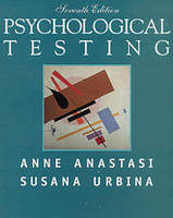 Psychological Testing - Anne Anastasi, Susana Urbina