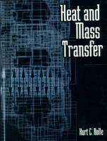 Heat and Mass Transfer - Kurt C. Rolle