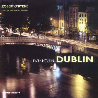 Living in Dublin - R O'Byrne