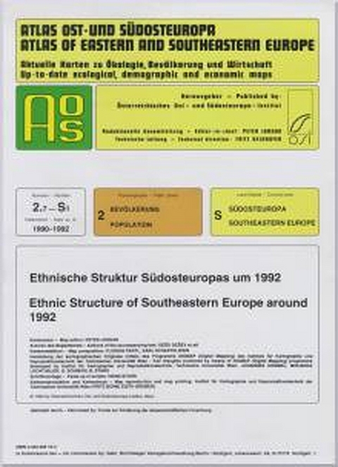 Atlas Ost- und Südosteuropa /Atlas of Eastern and Southeastern Europe.... / Nr 2: Bevölkerung /Population / Ethnische Struktur Südosteuropas um 1992 /Ethnic Structure of Southeastern Europe around 1992