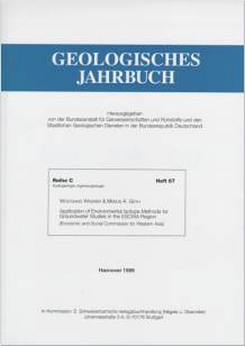 Application of Environmental Isotope Methods for Groundwater Studies in the ESCWA Region (Economic and Social Commission for Western Asia) - Wolfgang Wagner, Mebus A Geyh