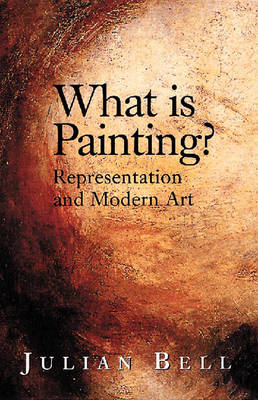 What is Painting? - Julian Bell